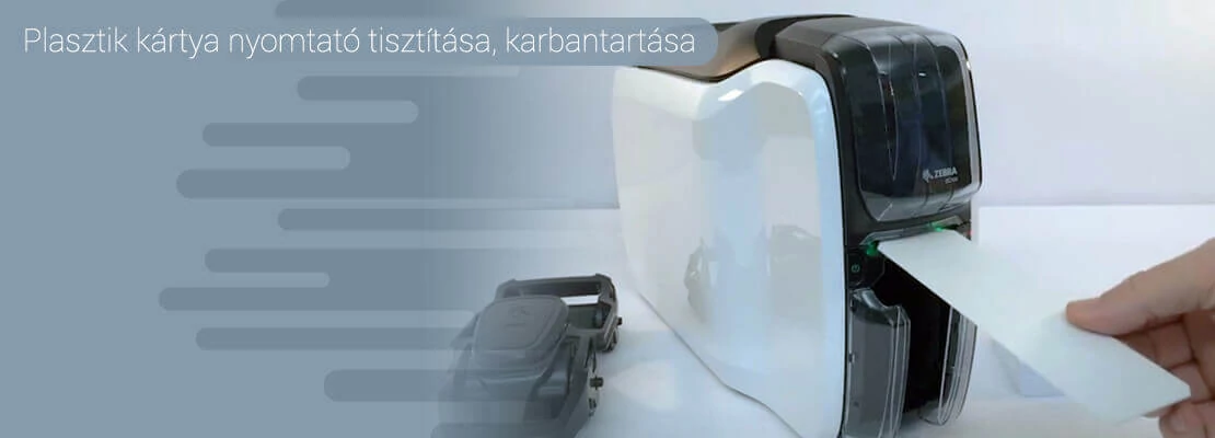 Plasztik kártya nyomtató tisztítása, karbantartása